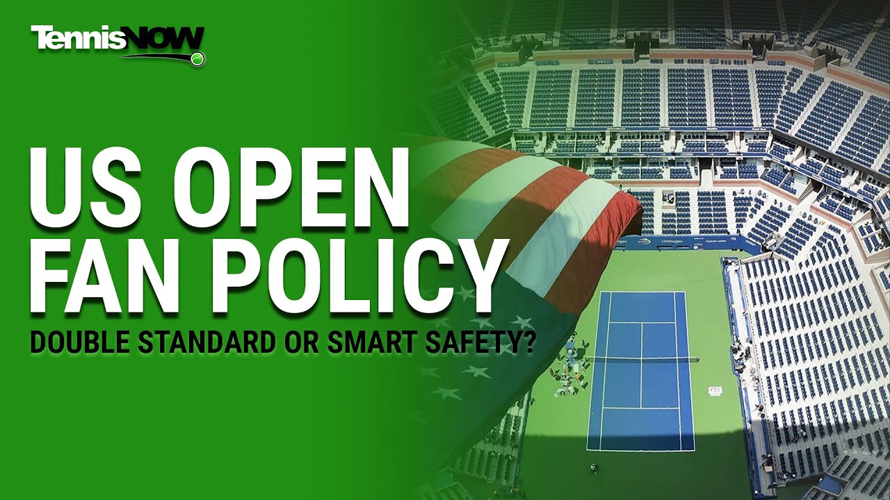 US Open Fan Policy: Double Standard or Smart Safety?