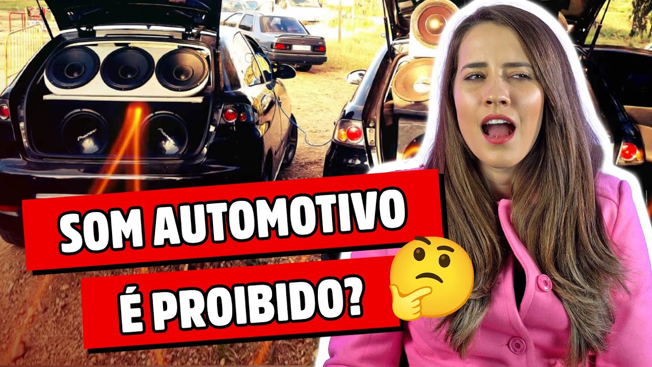 Som Automotivo é PROIBIDO? Descubra! 🔊