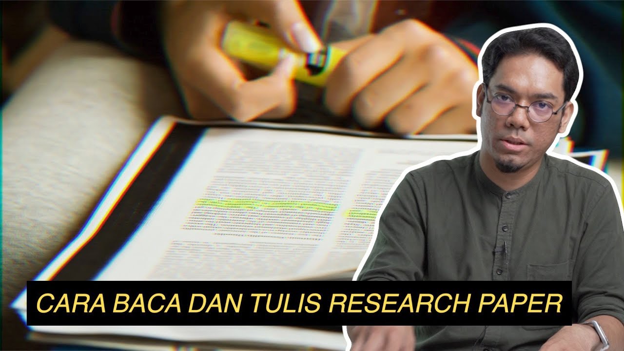Cara Baca dan Tulis Research Paper