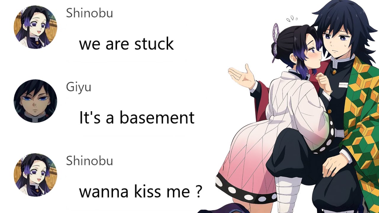 if giyu and Shinobu are stuck in the basement