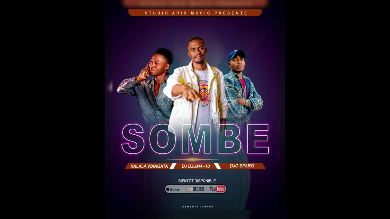 Sombe tokota kalala wangata x Djo Sparo_x DJ djumah +10