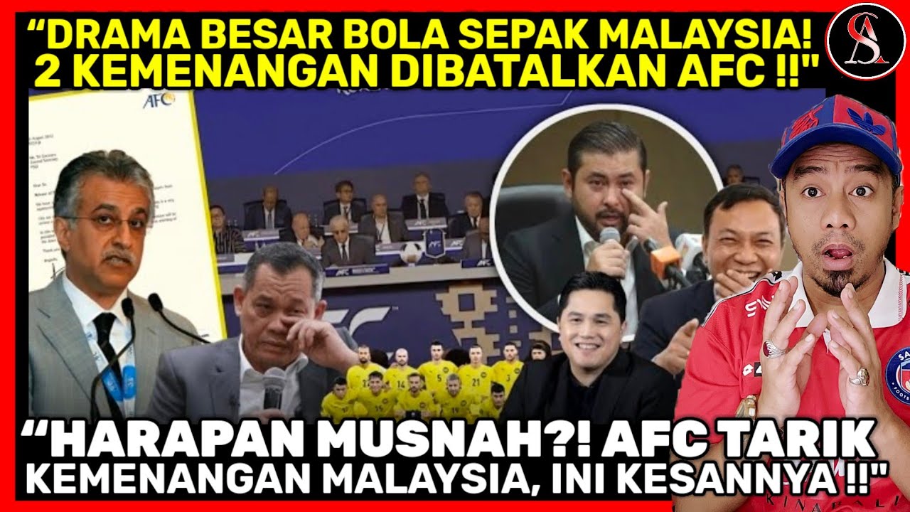 “SUDAH DIJANGKA! AFC BATALKAN 2 KEMENANGAN MALAYSIA… MIMPI JADI NGERI SEKELIP MATA!”