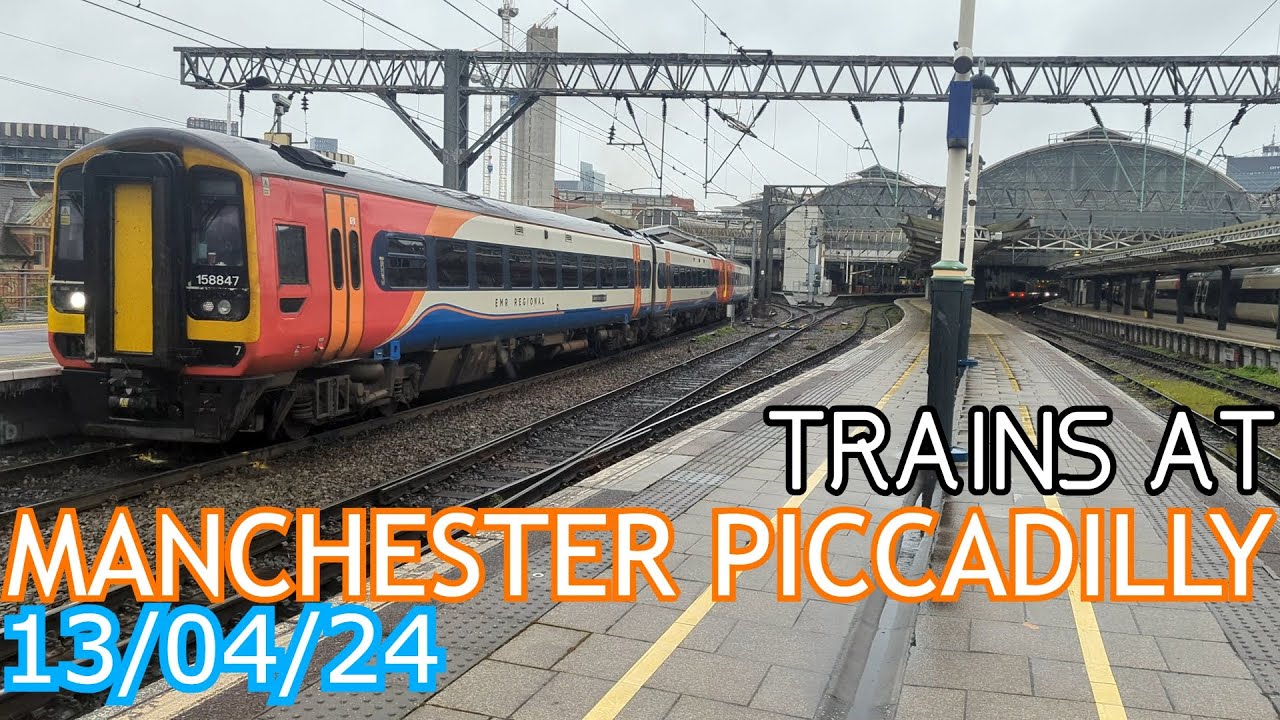 Trains at Manchester Piccadilly 13/04/2024 (4K)