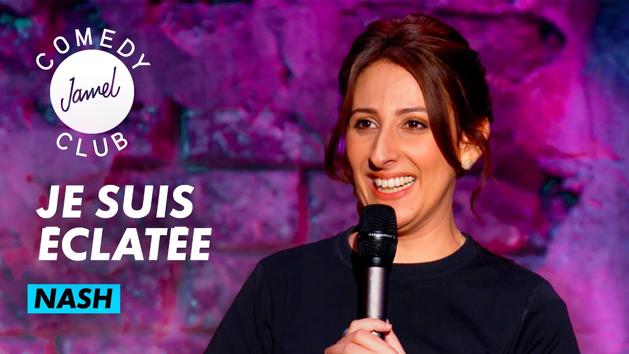NASH - JE SUIS ÉCLATÉE - JAMEL COMEDY CLUB - SAISON 12 (2023)