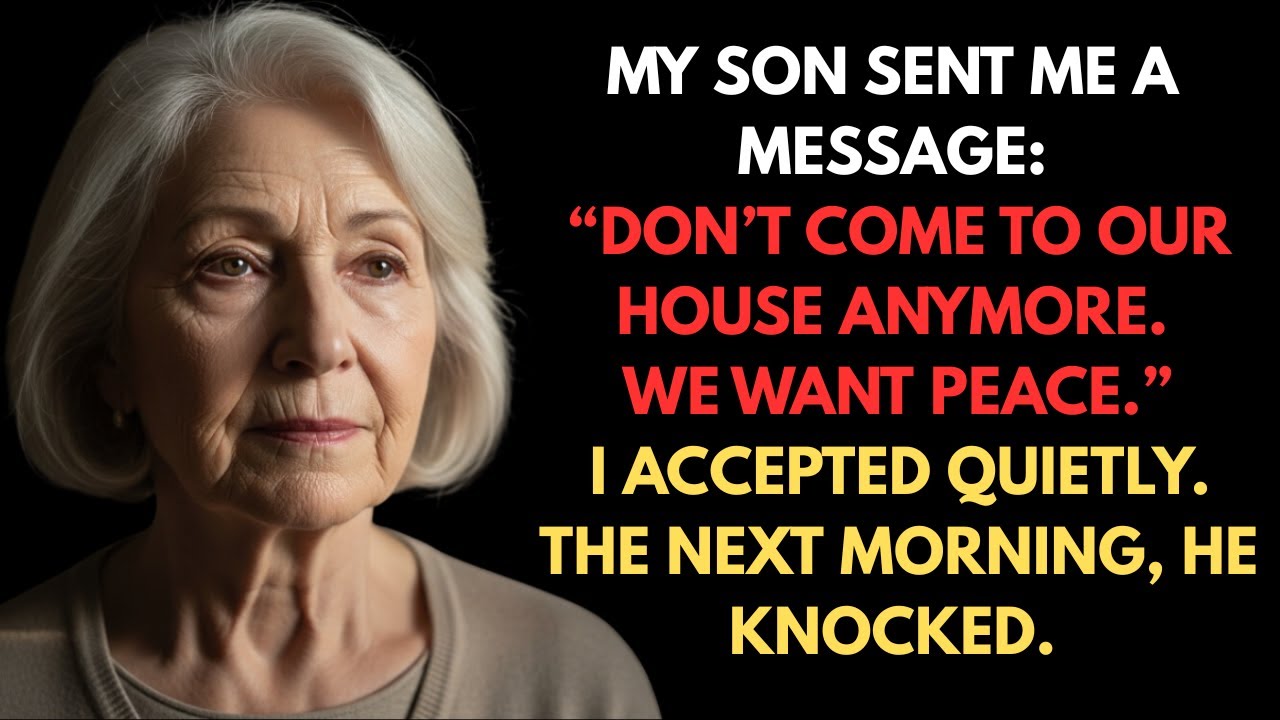 MY SON SENT ME A MESSAGE: DON’T COME TO OUR HOUSE ANYMORE, WE WANT PEACE...