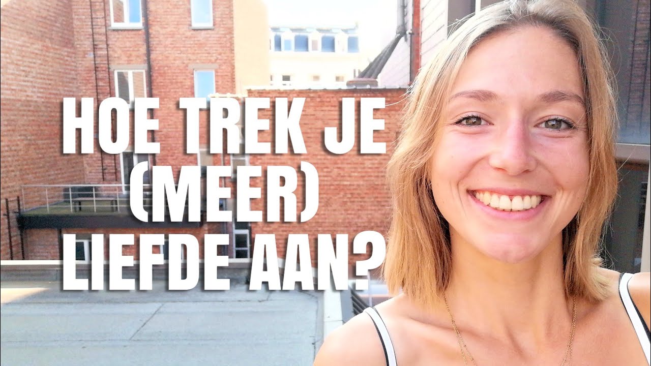 Hoe kan je (meer) LIEFDE aantrekken en voelen?