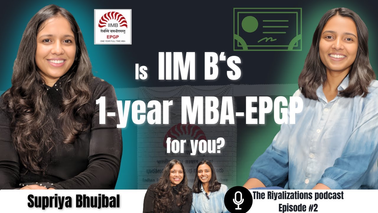 Is IIMB’s 1-yr MBA (EPGP) for you? | Admission Process, Timeline, & MBA lessons with Supriya Bhujbal