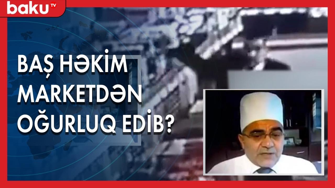 Oğurluqda ittiham olunan baş həkim Rasim Əzizov 
