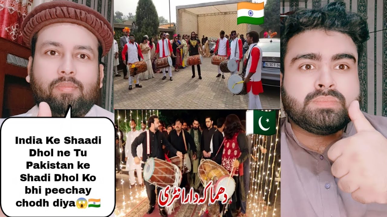 Indian Shaadi Dhol Vs Pakistani Shaadi Dhol | Pakistani Reaction