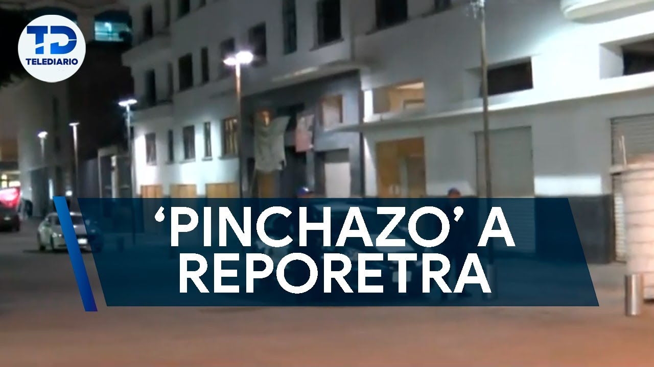 Así fue el 'Pinchazo' a reportera de Multimedios