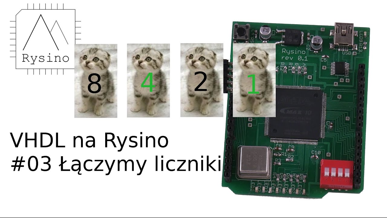 Łączymy liczniki - VHDL na Rysino #03 [PL]