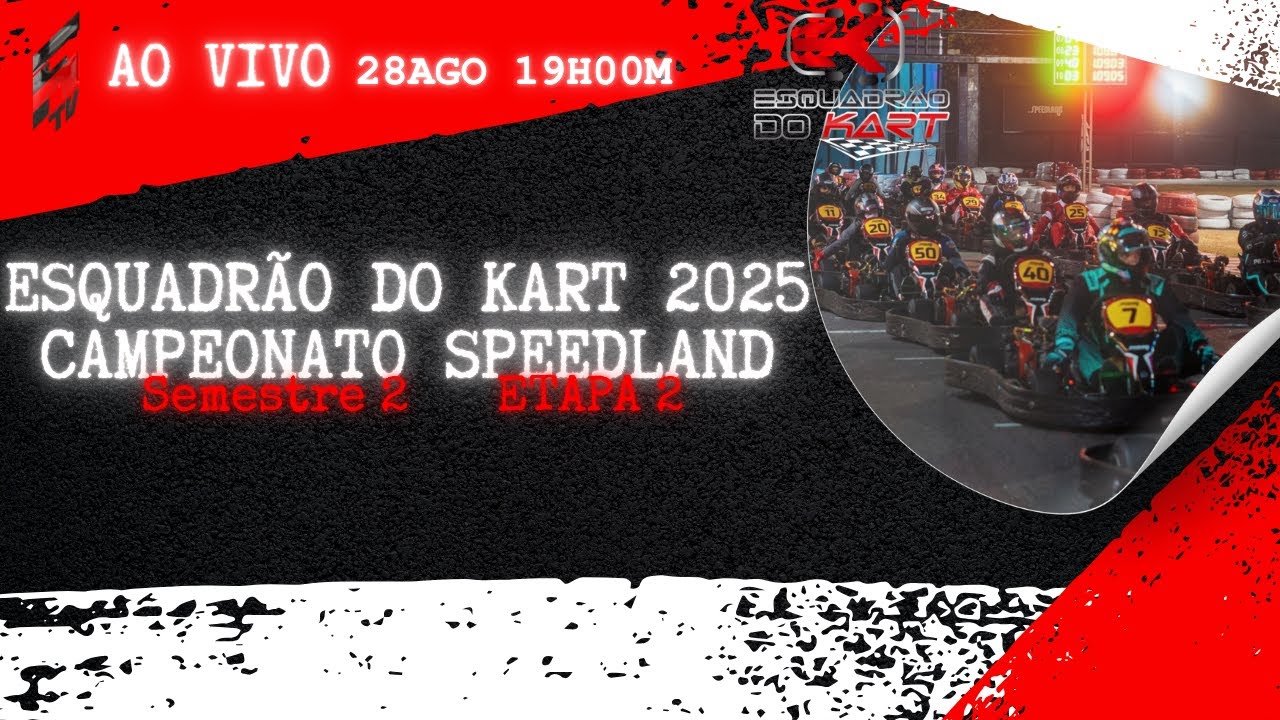 ESQUADRÃO DO KART 2025 - Campeonato por categorias SPEEDLAND - 2º Semestre - Etapa 2