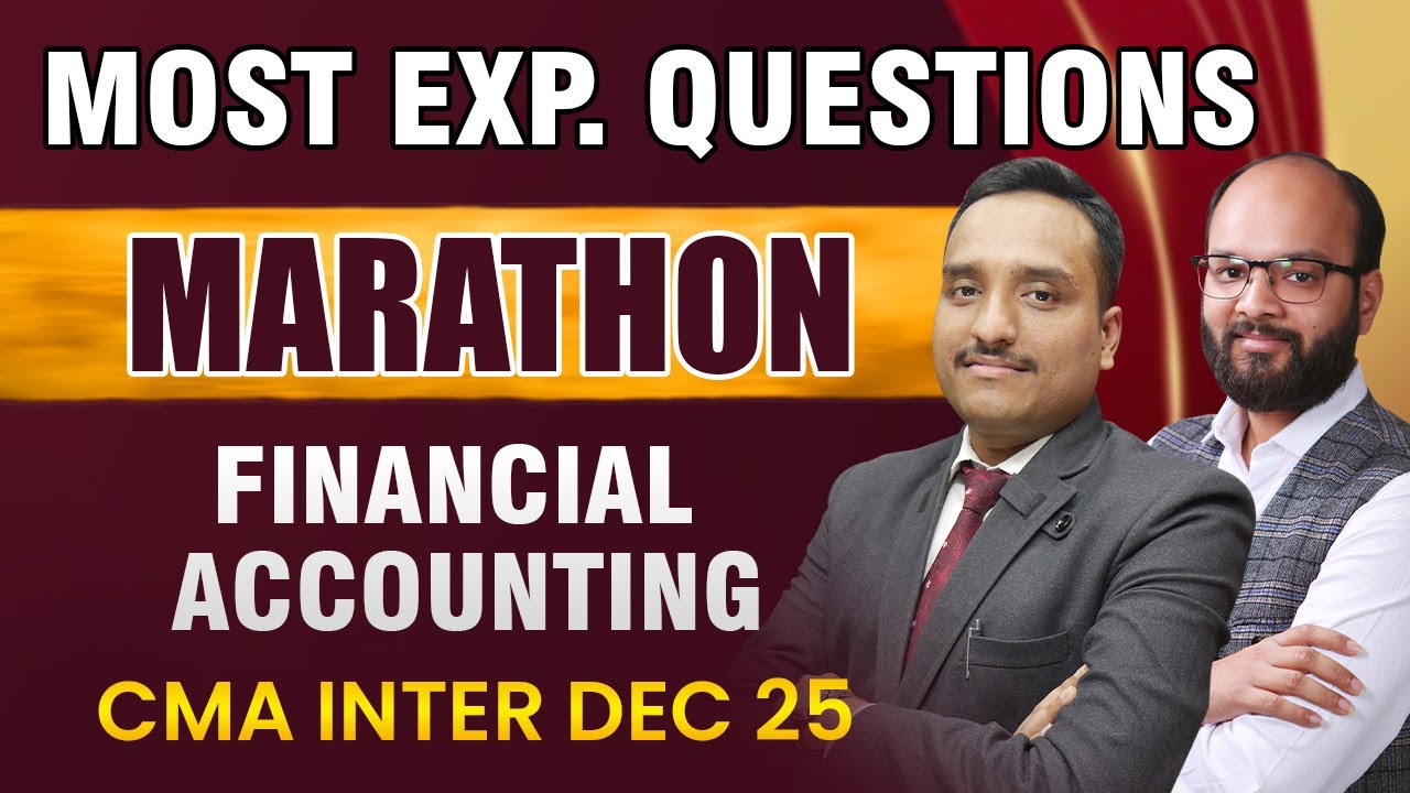 Most Exp. Questions Marathon Financial Accounting | CMA Inter Dec 25 | CMA Financial Accounting MCQ