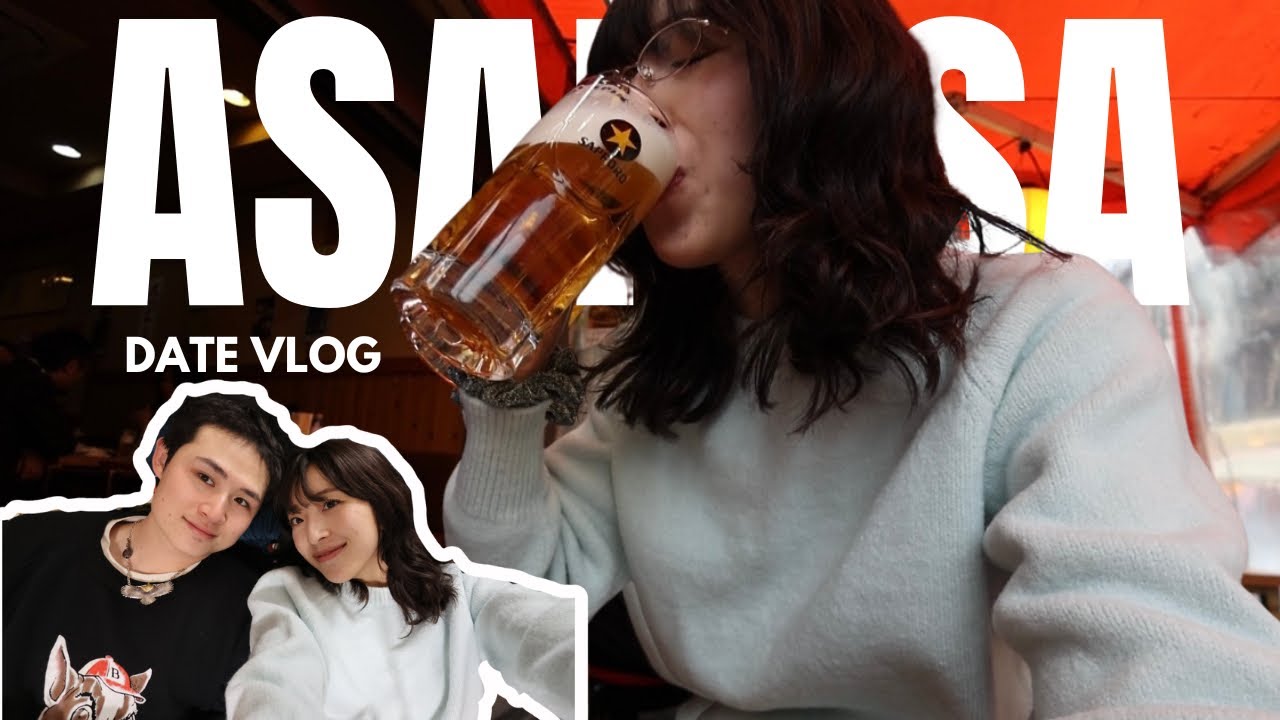 彼氏と浅草デートしたら最高すぎた休日Vlog