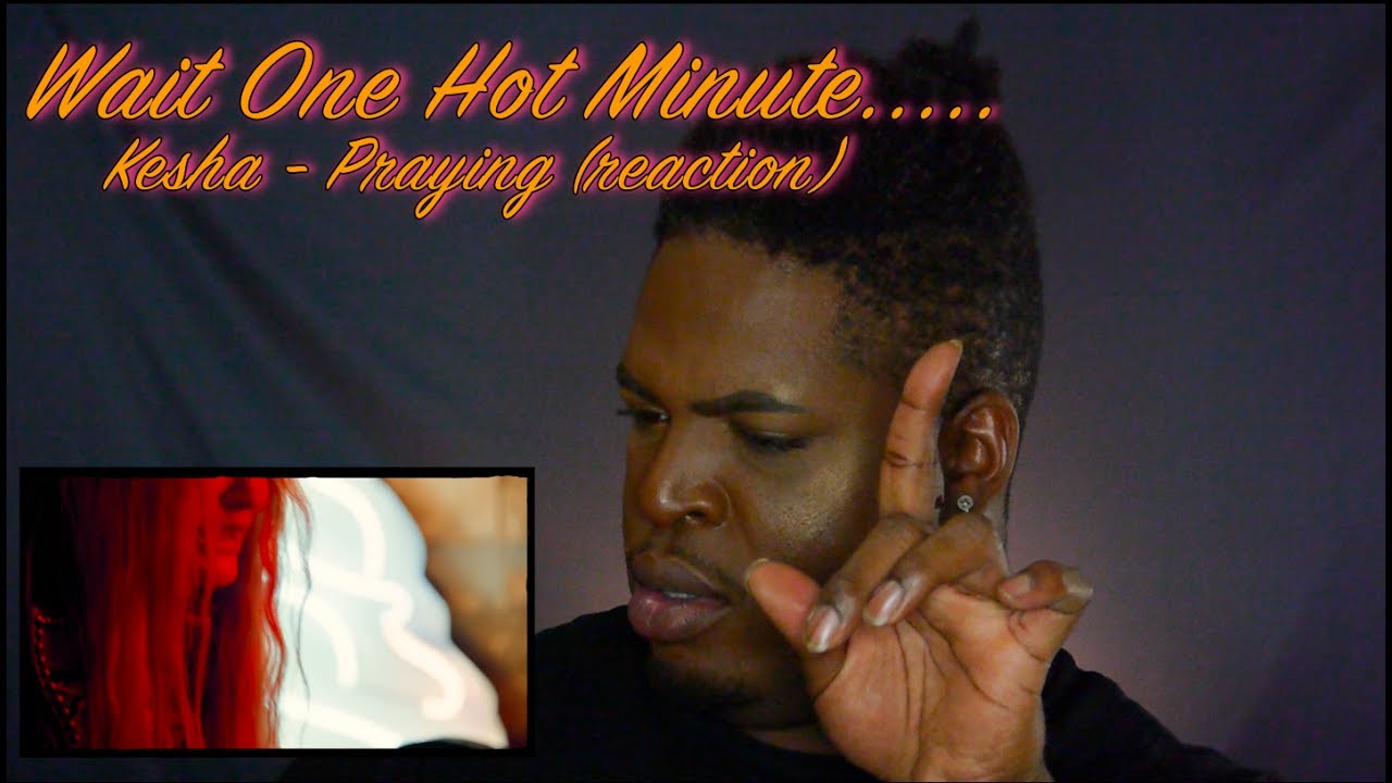KESHA - PRAYING (REACTION) | Sincerely Niko