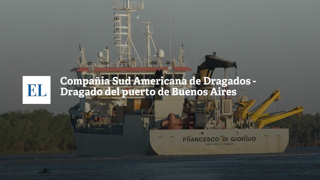 Compañia Sud Americana de Dragados - Dragado del Puerto de Buenos Aires