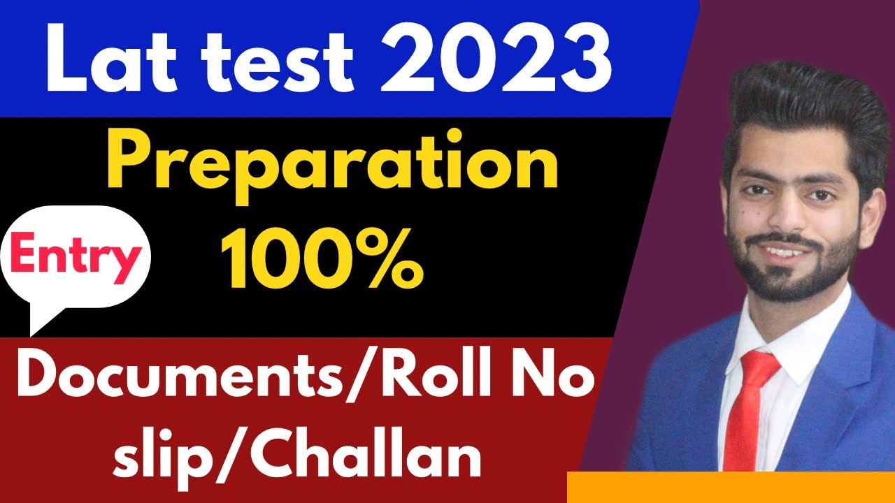 Lat test Preparation | Documents For Test Centre | Id Card, Challan , Roll No slip of Lat Test 2023