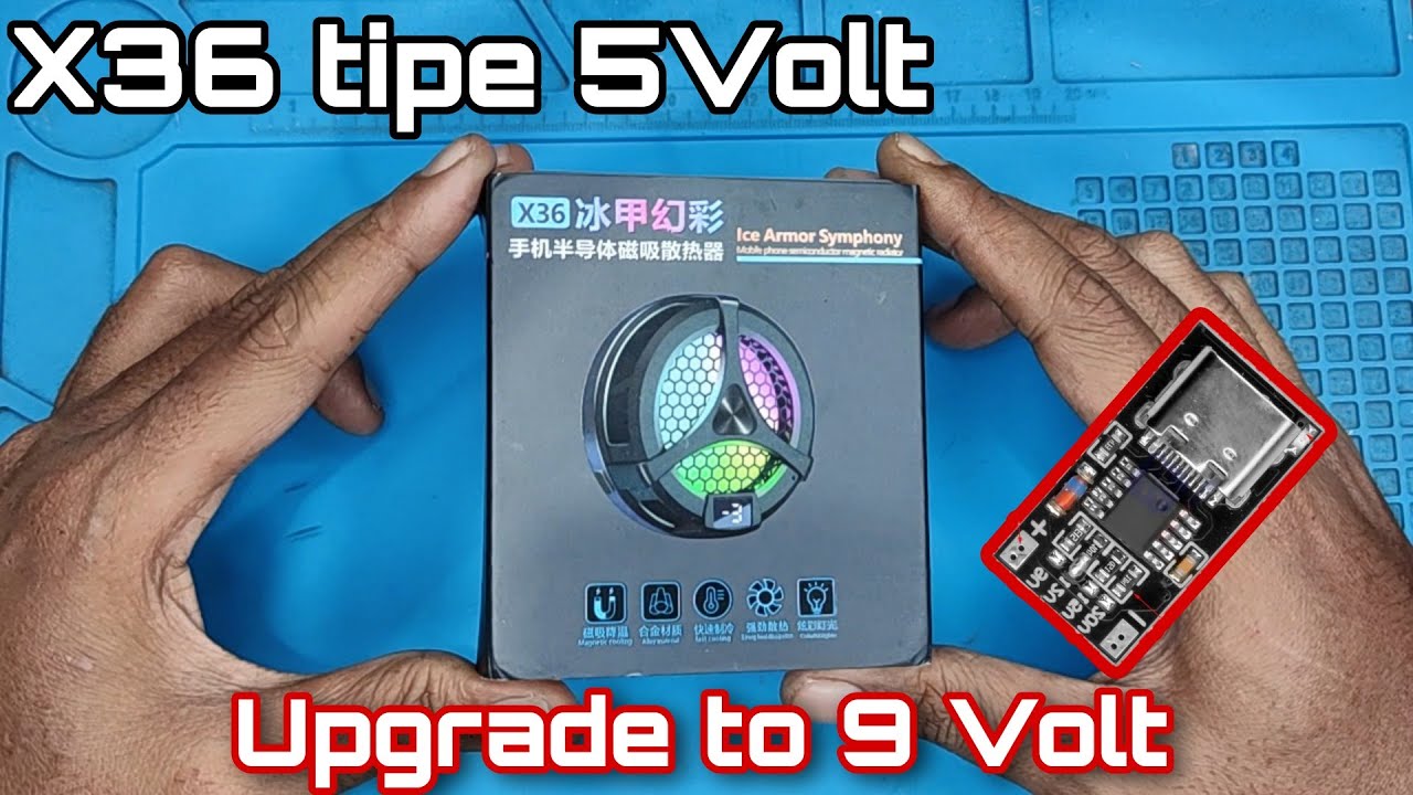 Upgrade Phone Cooler X36 5Volt ke 9Volt