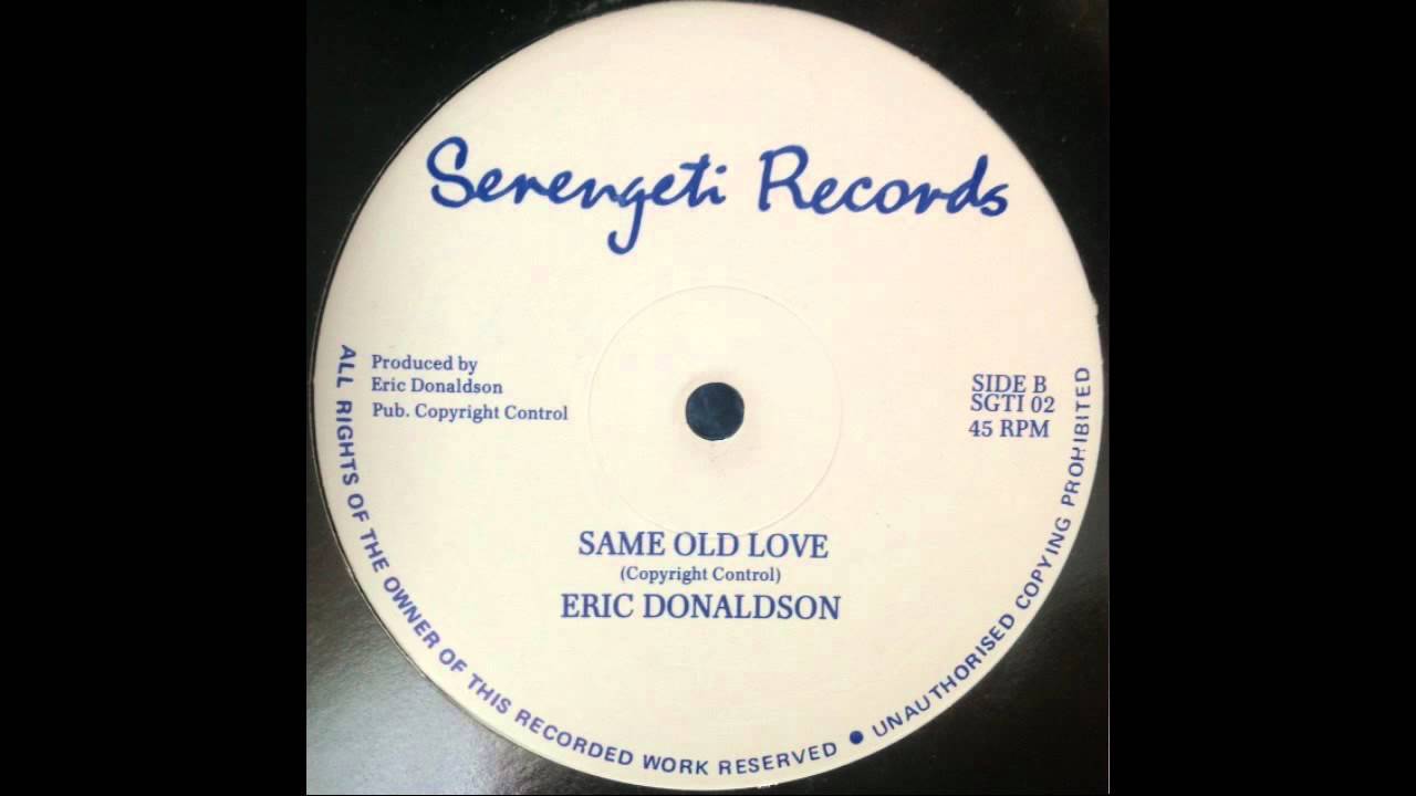 ERIC DONALDSON same old love SERENGETI RECORS 12
