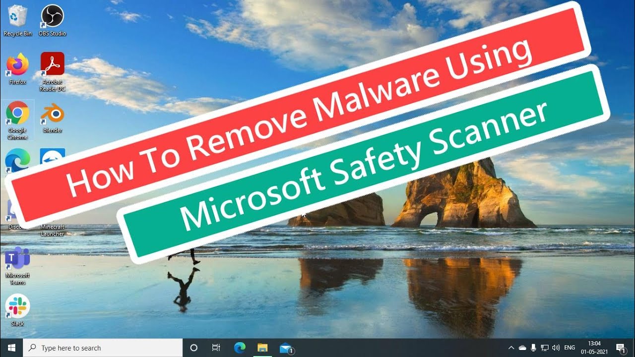 How To Remove Malware Using Microsoft Safety Scanner