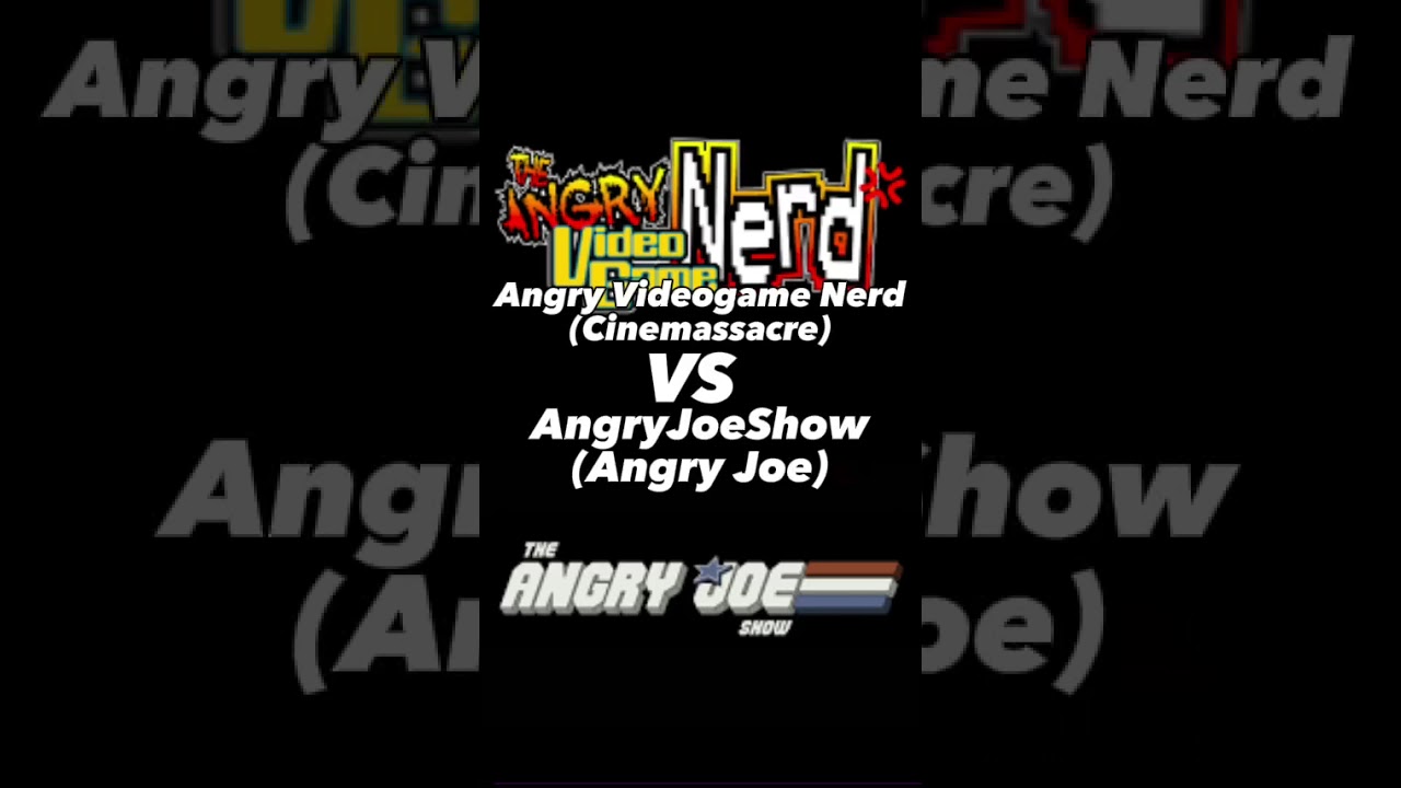 Angry Videogame Nerd vs AngryJoeShow For Cinemassacre And Angry Joe Shorts