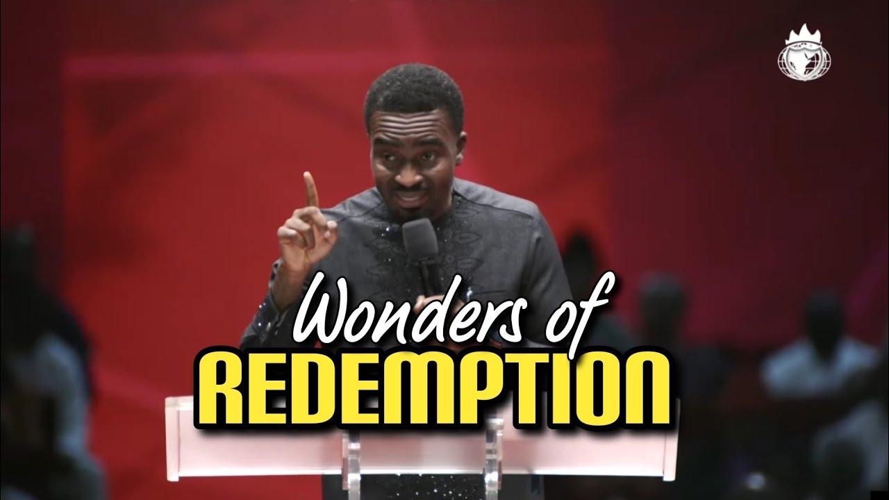 ESPOUSING THE WONDERS OF REDEMPTION SERMON BY PASTOR DAVID OYEDEPO JNR 