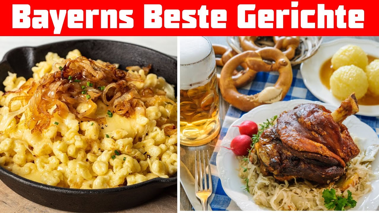 20 bayerische Gerichte, die du nie vergessen wirst