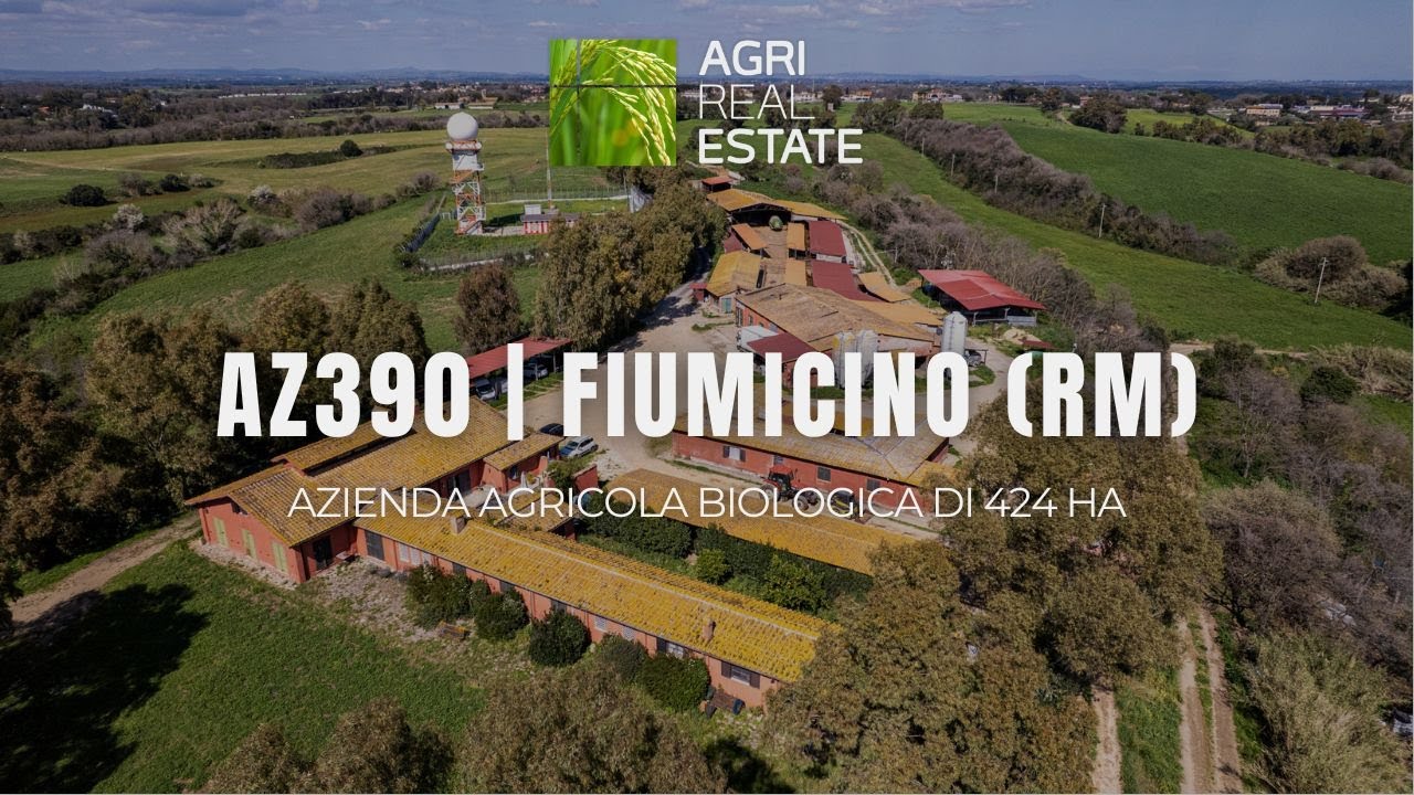 FIUMICINO (RM) - AZIENDA AGRICOLA BIOLOGICA DI 424 HA - Agri Real Estate