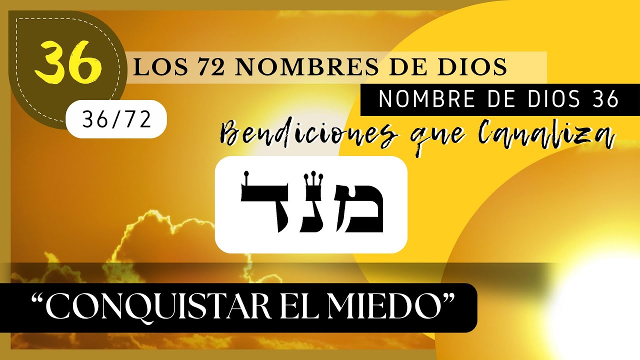 &ldquo;𝕮𝖔𝖓𝖖𝖚𝖎𝖘𝖙𝖆𝖗 𝖊𝖑 𝕸𝖎𝖊𝖉𝖔&rdquo; - NOMBRE DE DIOS 36 - [מנד] - #miedo #kabbalah #72nombresdedios 