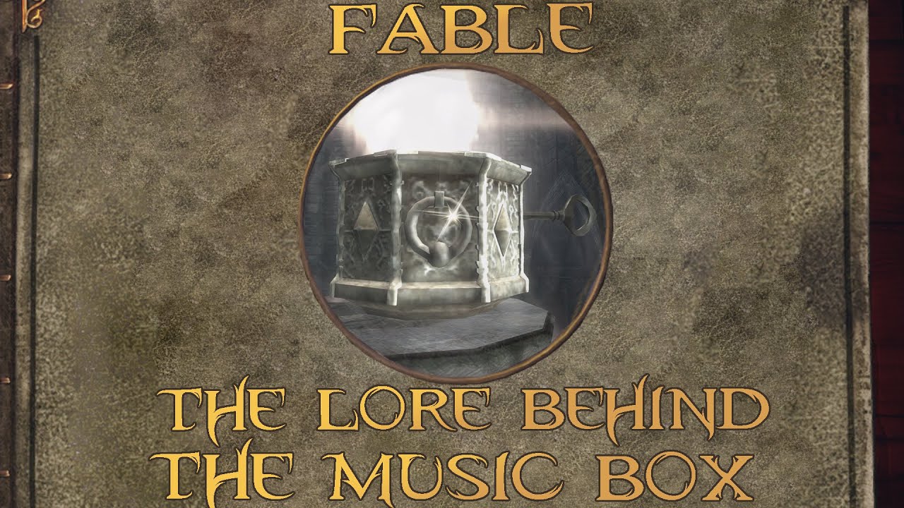Fable: The Lore Behind The Music Box