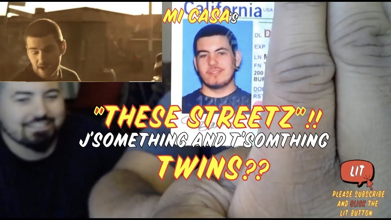 J'Something and T'Something TWINS?? | MI CASA  -These streets | TF Reaction