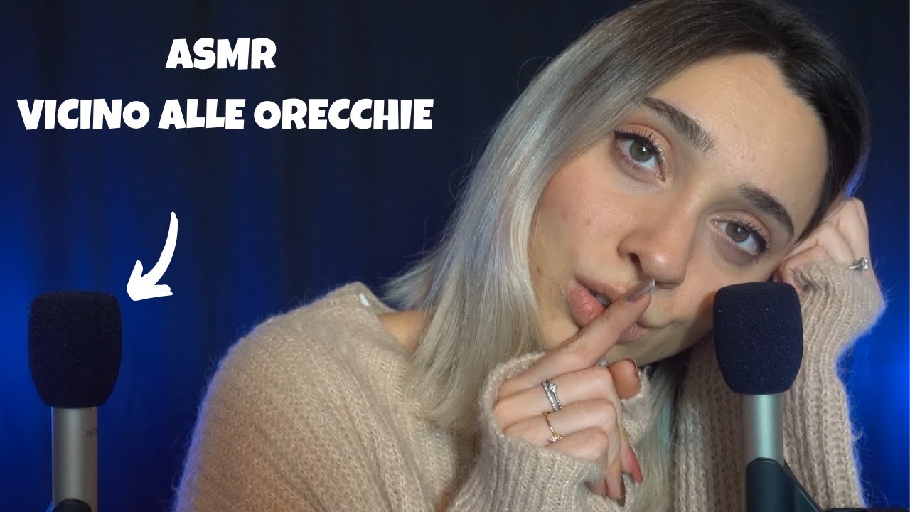 SUSSURRI VICINISSIMI DA ORECCHIO A ORECCHIO 👂 | ASMR