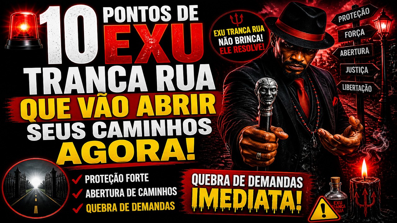 10 Pontos Poderosos de Exu Tranca Rua 🔥 Proteção, Abertura de Caminhos e Quebra de Demandas