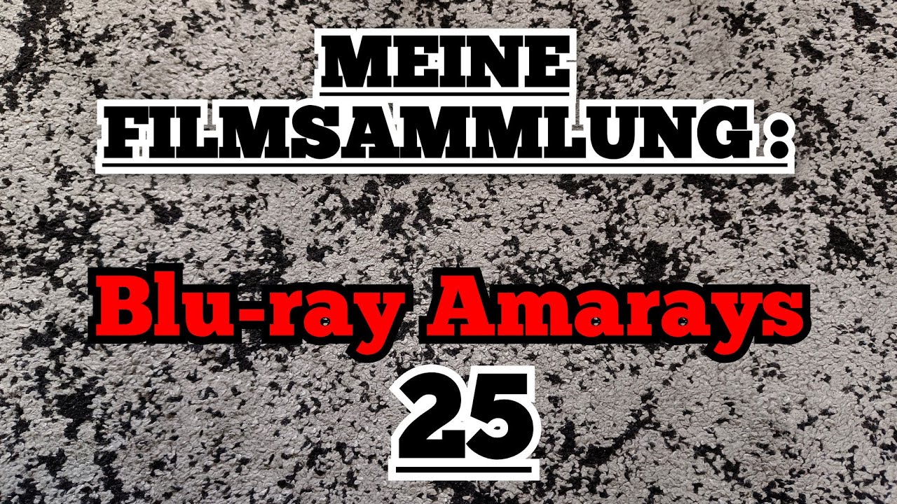 Meine Filmsammlung: Blu-ray Amarays 25