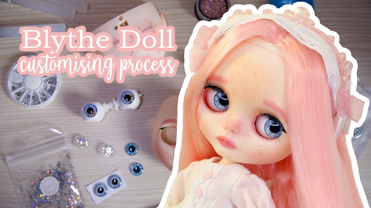 Blythe Doll ~ customising process