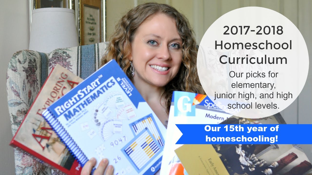 2017- 2018 Homeschool Curriculum Choices Revealed