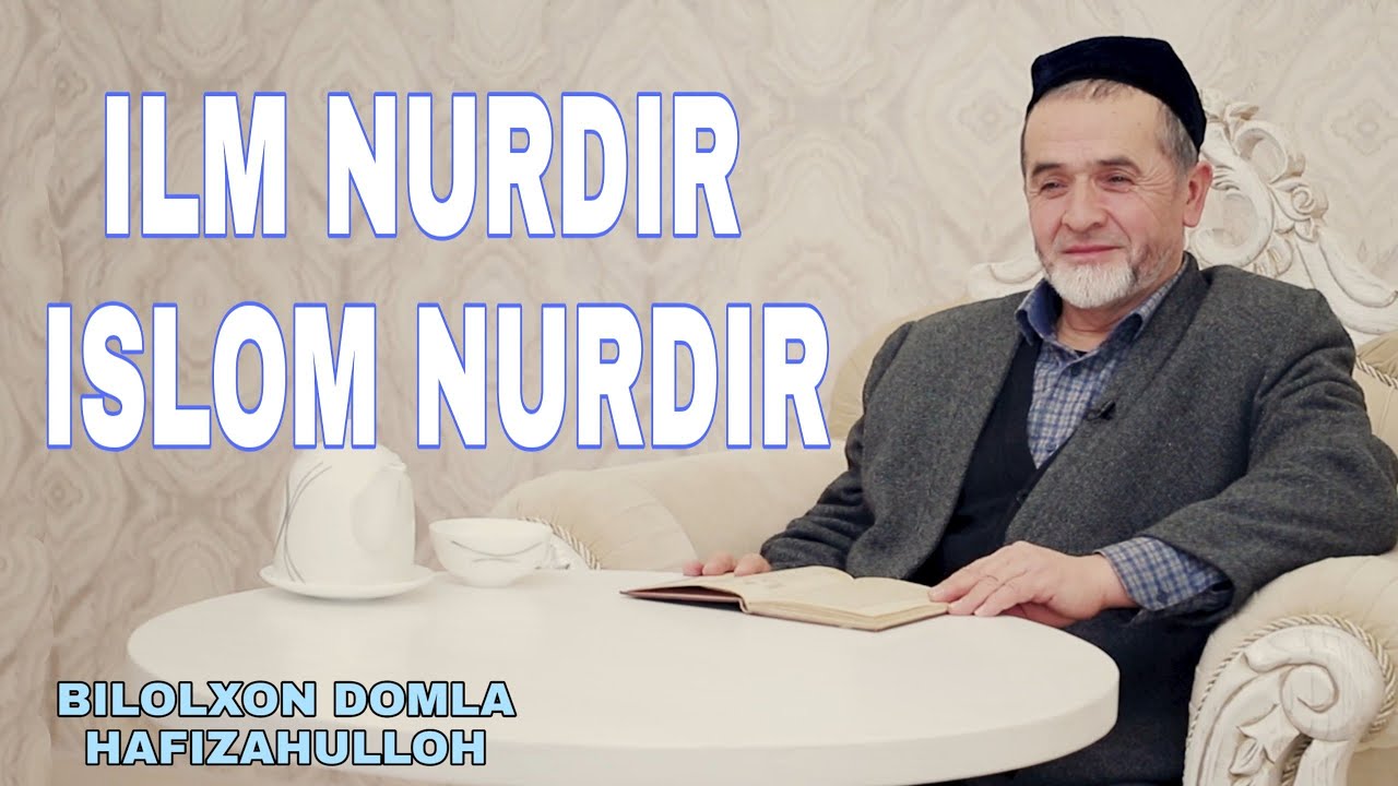 ILM NURDIR ISLOM NURDIR