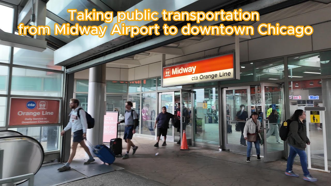 Taking public transportation from Midway airport to downtown Chicago