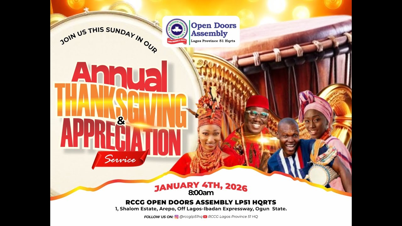 ANNUAL THANKSGIVING SERVICE | OPEN DOORS ASSEMBLY LP51 HQ | 04TH JAN 2026