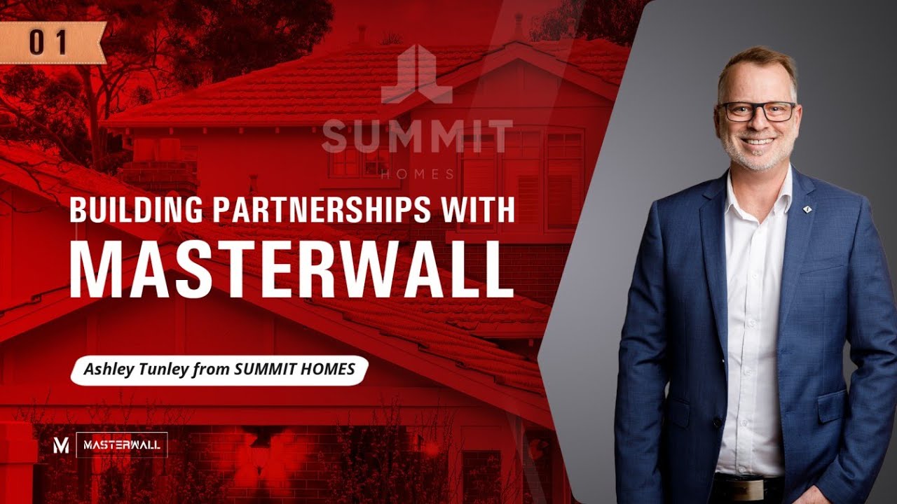 Building Partnerships With Masterwall | Summit Homes