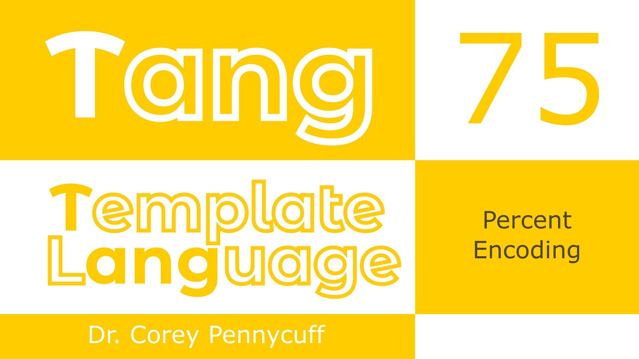 Tang: Percent Encoding - Episode 75