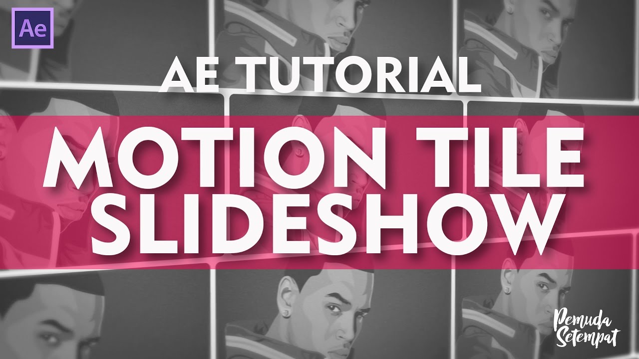 After Effect | TUTORIAL - Motion Tile Slideshow (Bahasa Indonesia)