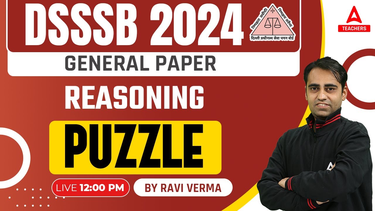DSSSB Vacancy 2024 | DSSSB Reasoning Classes | Puzzle Tricks #1 By Ravi Sir