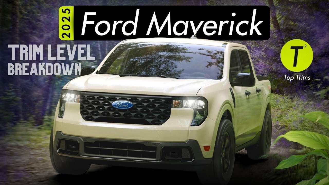 Trim Levels & Options Explained - Which Ford Maverick to Buy in 2025?
