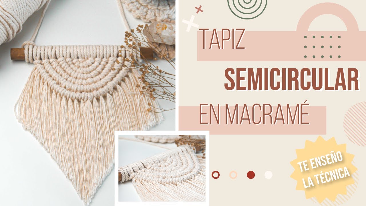 TAPIZ SEMICIRCULAR EN MACRAMÉ 😍 | APRENDE COMO SE HACE LA TÉCNICA DEL SEMICIRCULO