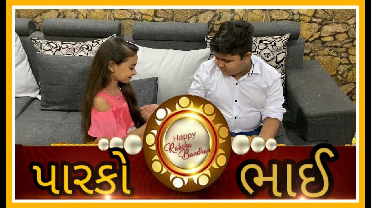 PARKO BHAI || RAKSHABANDHAN SPECIAL || A SILENT STORY || GOLU MOLU NA DHADAKA