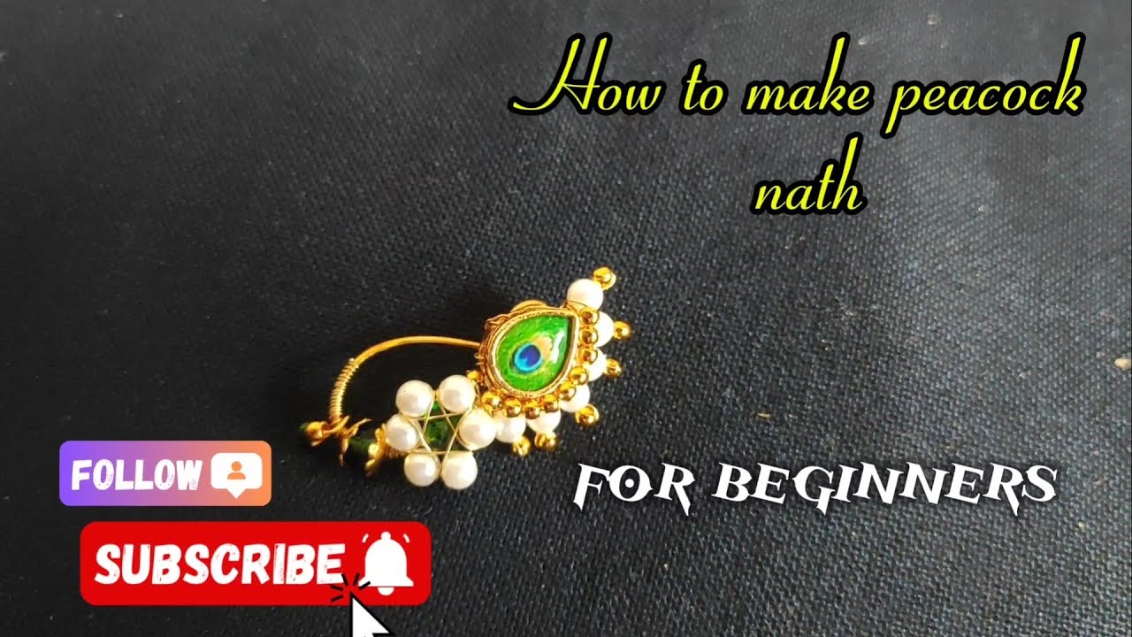 How to make peacock nath ll सोप्या पद्धतीने शिका मयूर नथ ll for beginners 