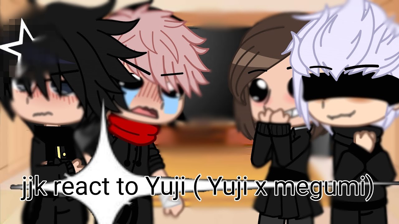 jjk react to Yuji ( Yuji x megumi ) gacha life / gacha club