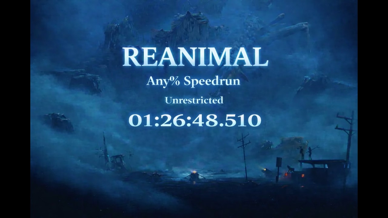 REANIMAL Any% Speedrun 01:26:48.510 [Unrestricted]