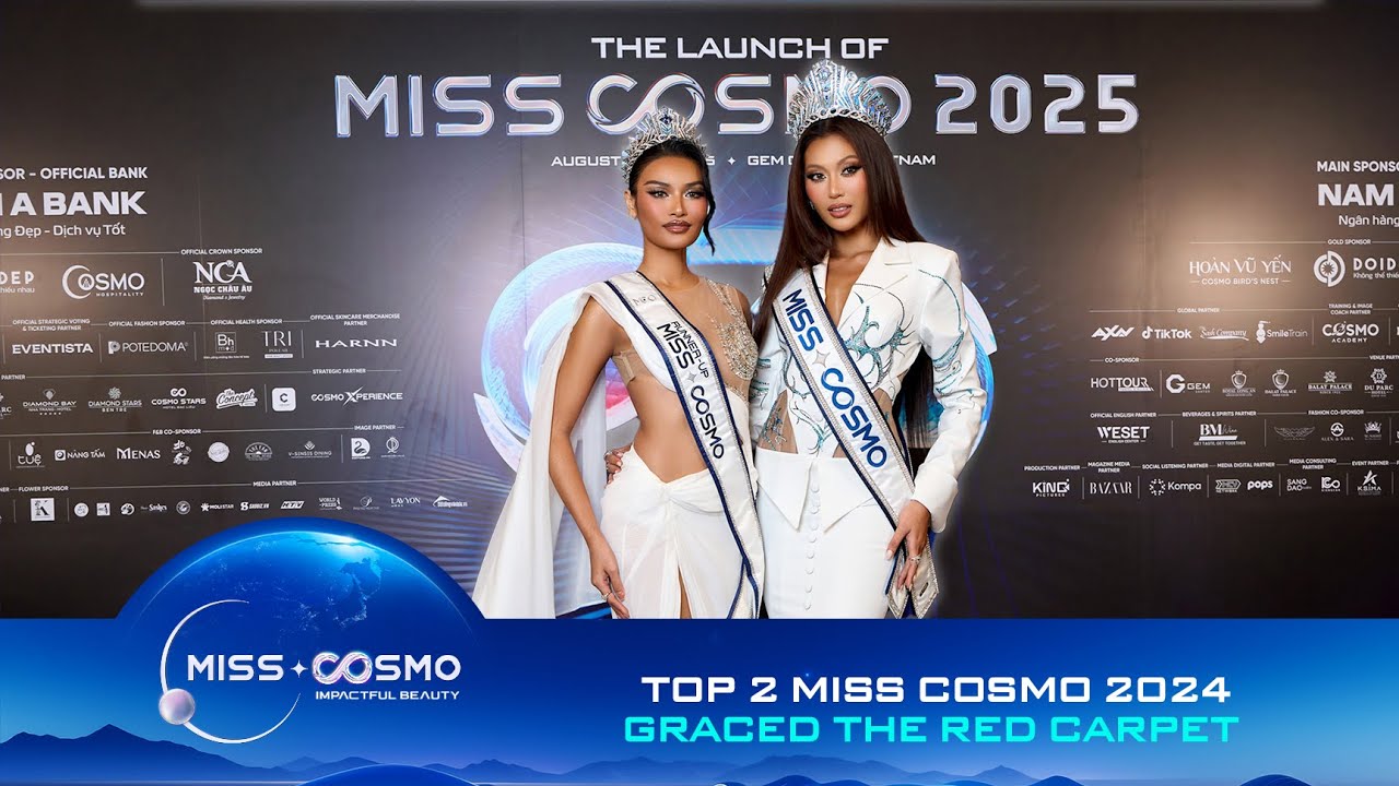 TOP 2 MISS COSMO 2024 GRACED THE RED CARPET AT THE LAUNCH OF MISS COSMO 2025